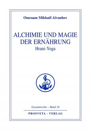 Cover of Alchimie und Magie der Ernährung - Hrani Yoga