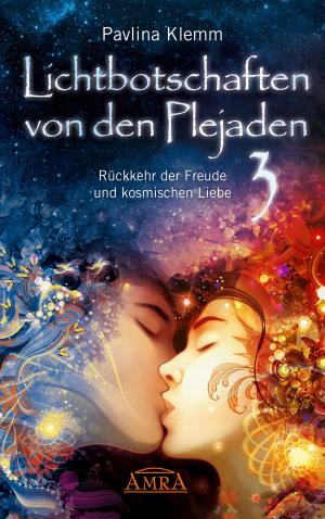 Book cover of Lichtbotschaften von den Plejaden Band 3