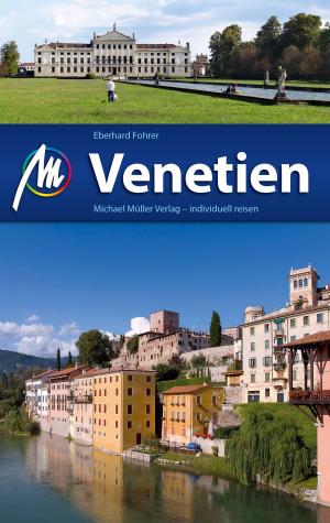 Cover of the book Venetien Reiseführer Michael Müller Verlag by Ralf Nestmeyer