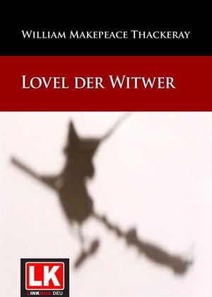 Cover of the book Lovel der Witwer by José   Rosas Moreno