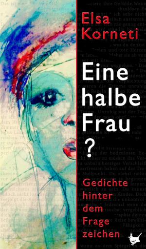 Cover of the book Eine halbe Frau? by Peter Pachel