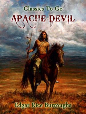 Cover of the book Apache Devil by Victor Auburtin