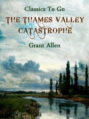 Book cover of The Thames Valley Catastrophe
