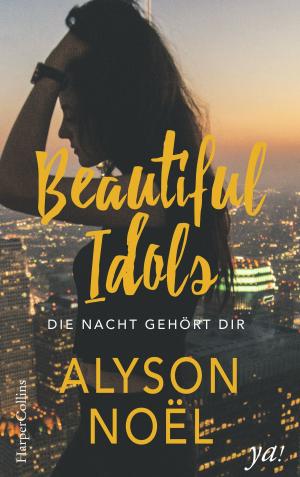 Book cover of Beautiful Idols - Die Nacht gehört dir