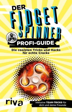 Cover of the book Der Fidget-Spinner-Profi-Guide by Patrick Meinart, Johanna Bayer