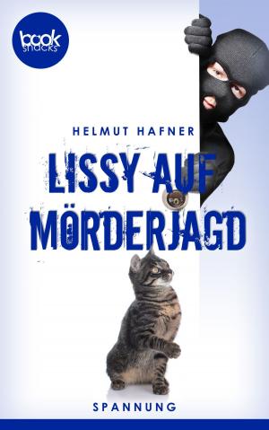 Cover of the book Lissy auf Mörderjagd (Kurzgeschichte, Krimi) by Girolamo Nuvola