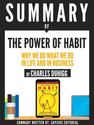 Cover of the book Summary Of "The Power Of Habit: Why We Do What We Do In Life And Business - By Charles Duhigg" by Petra Lahnstein