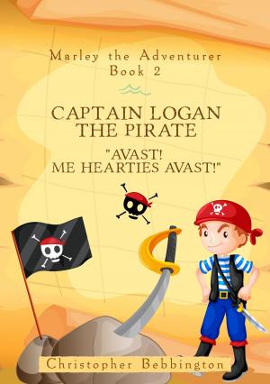 Cover of the book Marley the Adventurer: Captain Logan the Pirate by Jules Verne