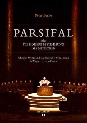 Cover of the book Parsifal oder Die höhere Bestimmung des Menschen by Reinhart Meyer