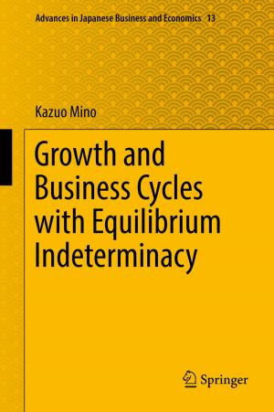 Cover of the book Growth and Business Cycles with Equilibrium Indeterminacy by Kazuhiko Ozeki