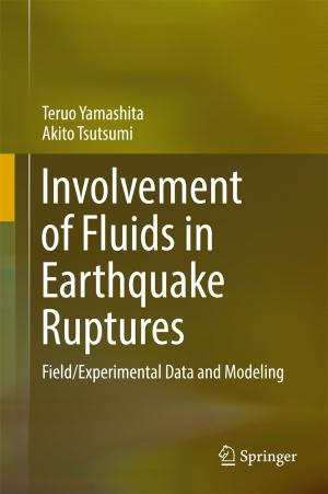 Cover of the book Involvement of Fluids in Earthquake Ruptures by Tamotsu Morimitsu