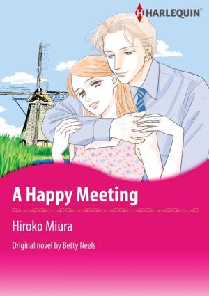 Cover of the book A HAPPY MEETING by Christine Rimmer, Leanne Banks, Joanna Sims