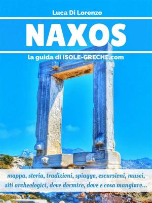 Cover of the book Naxos - La guida di isole-greche.com by Laurie Carter