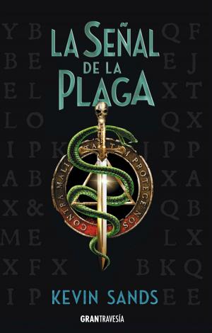 Cover of the book La señal de la plaga. Blackthorn 2 by F.G. Haghenbeck