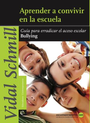 Cover of the book Aprender a convivir en la escuela by Berkeley Carson