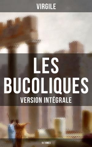 Cover of the book Les Bucoliques (Version intégrale - 10 Tomes) by H. Beam Piper