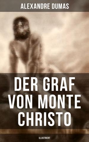 Cover of the book Der Graf von Monte Christo (Illustriert) by Eugène Sue