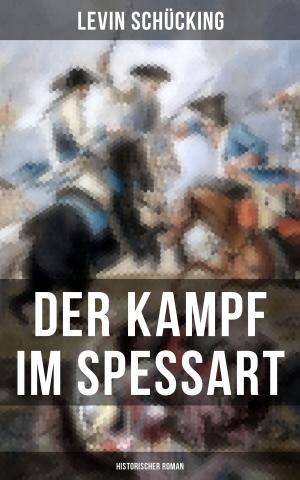 Cover of the book Der Kampf im Spessart (Historischer Roman) by Victor Hugo