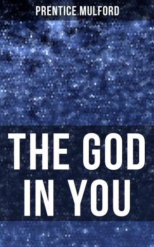 Book cover of THE GOD IN YOU
