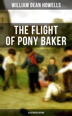 Cover of the book The Flight of Pony Baker (Illustrated Edition) by Arnold Bennet