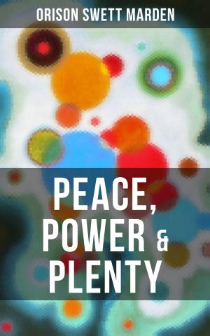 Book cover of PEACE, POWER & PLENTY