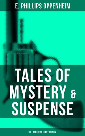 Cover of the book Tales of Mystery & Suspense: 25+ Thrillers in One Edition by James Fenimore Cooper