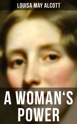 Cover of the book A WOMAN'S POWER by Martina Arnold, Uwe Wittenfeld