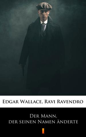 Cover of the book Der Mann, der seinen Namen änderte by Edgar Jepson