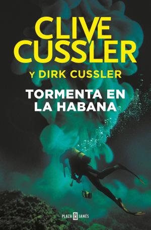 Cover of the book Tormenta en La Habana (Dirk Pitt 23) by Luigi Garlando