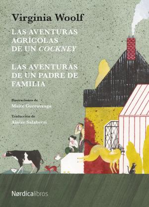 Book cover of Las aventuras agrícolas de un cockney / Las aventuras de un padre de familia
