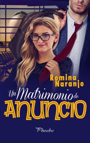 Cover of the book Un matrimonio de anuncio by Ana Cantarero