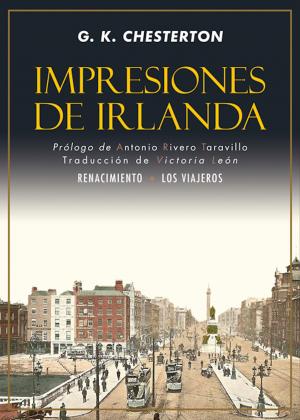 Cover of the book Impresiones de Irlanda by Gilbert Keith Chesterton, Antonio Rivero Taravillo