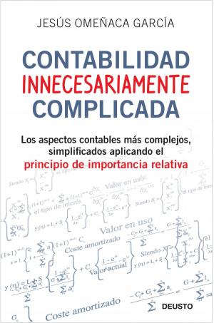 Cover of the book Contabilidad innecesariamente complicada by Mado Martínez