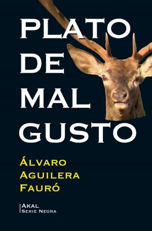 Cover of the book Plato de mal gusto by Eduardo González Calleja
