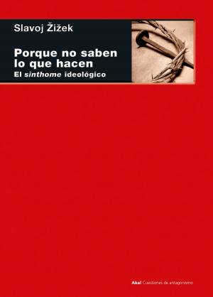 Cover of the book Ellos no saben lo que hacen by Kristin Ross