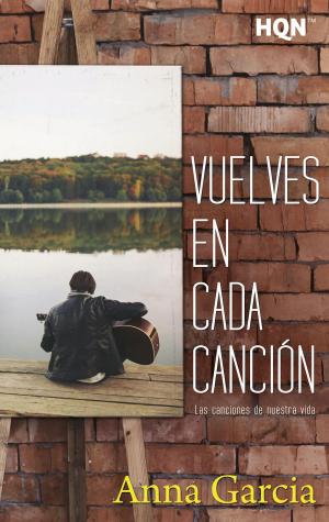 Cover of the book Vuelves en cada canción by Jule McBride