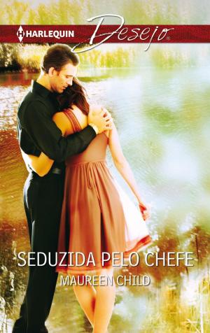 Cover of the book Seduzida pelo chefe by Miranda Lee