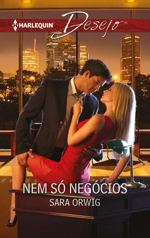 Cover of the book Nem só negócios by Susan Crosby