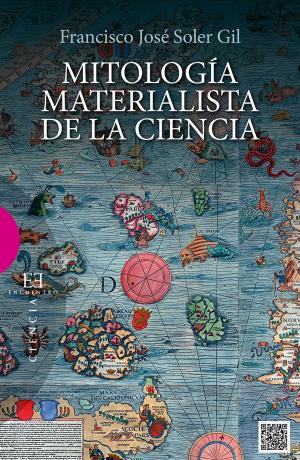 Cover of the book Mitología materialista de la ciencia by Franco Nembrini