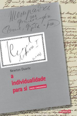 Cover of the book A individualidade para si by Dermeval Saviani, Jane Soares de Almeida, Rosa Fátima de Souza, Vera Teresa Valdemarin
