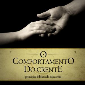 Cover of the book O Comportamento do Crente (Revista do aluno) by 