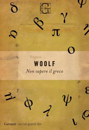 Cover of the book Non sapere il greco by Sofocle