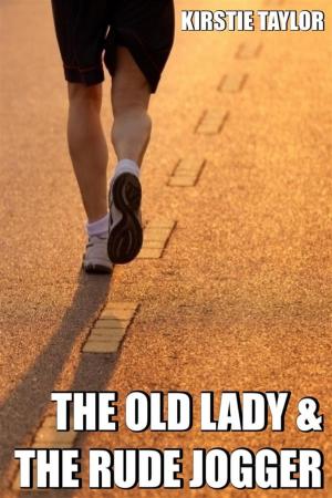 Cover of the book The Old Lady & The Rude Jogger by Hazel McHaffie