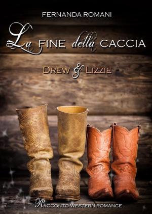 Cover of the book La fine della caccia by Liza O'Connor