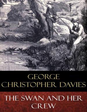 Cover of the book The Swan and Her Crew by Bret Harte