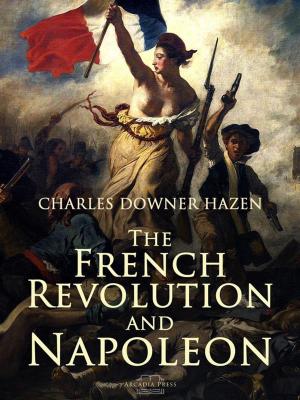 Cover of the book The French Revolution and Napoleon by Martin Caidin