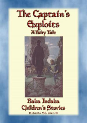 Cover of the book THE CAPTAIN'S EXPLOITS - An adventure of daring and wits by L. Frank Baum, Illustrated by John R. Neill