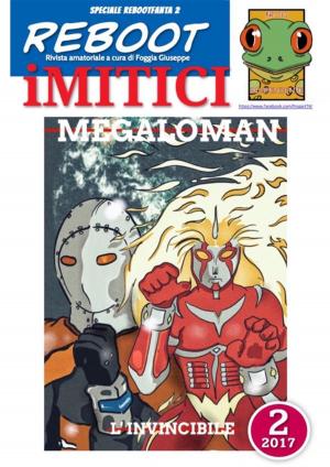 Cover of the book iMITICI 2 - Megaloman l'invincibile by Foggia Giuseppe
