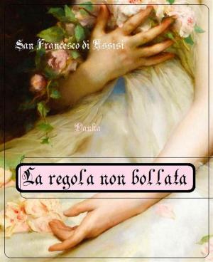 Book cover of Regola non bollata