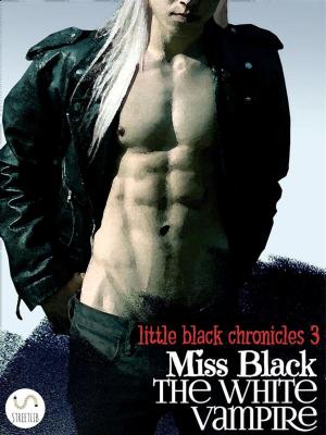 Cover of the book The White Vampire by Miss Black